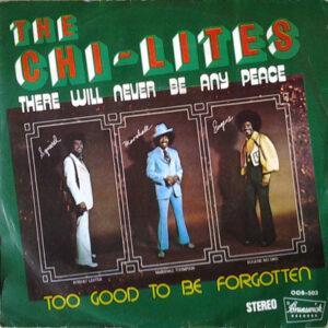 The Chi-Lites - There Will Never Be Any Peace-0
