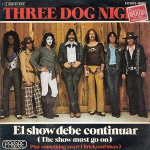 Three Dog Night - El Show Debe Continuar = The Show Must Go On-0