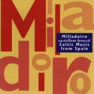 Milladoiro - Castellum Honesti - Celtic Music From Spain-0
