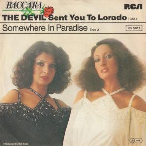 Baccara - The Devil Sent You To Lorado-0