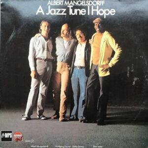 Albert Mangelsdorff - A Jazz Tune I Hope-0
