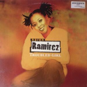 Karen Ramirez - Troubled Girl-0