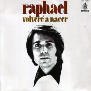 Raphael (2) - Volveré A Nacer-0