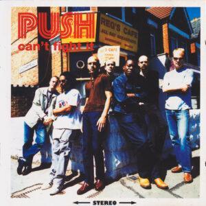Push (2) - Can't Fight It-0