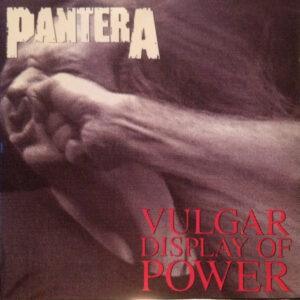Pantera - Vulgar Display Of Power-0