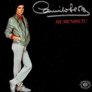 Camilo Sesto - Mi Mundo,Tu-0