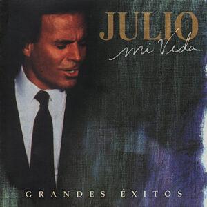 Julio Iglesias - Mi Vida: Grandes Éxitos-0