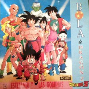 Estefanía y las Gominas - Bola de Dragon Z-0