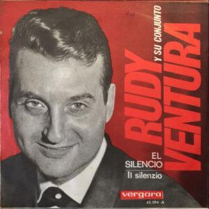 Rudy Ventura Y Su Conjunto - El Silencio / Zorba El Griego-0