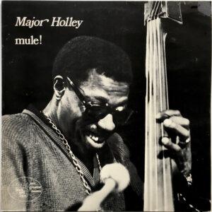 Major Holley - Mule!-0