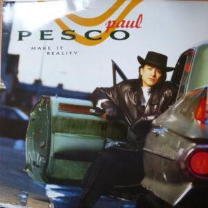 Paul Pesco - Make It Reality-0