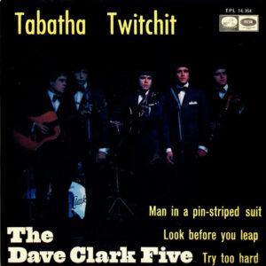 The Dave Clark Five - Tabatha Twitchit-0