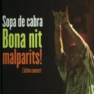 Sopa De Cabra - Bona Nit Malparits!-0