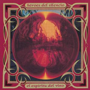 Héroes Del Silencio - El Espiritu Del Vino-0