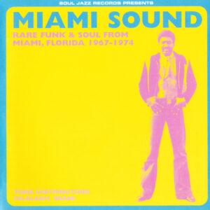 Various - Miami Sound (Rare Funk & Soul From Miami, Florida 1967-1974)-0