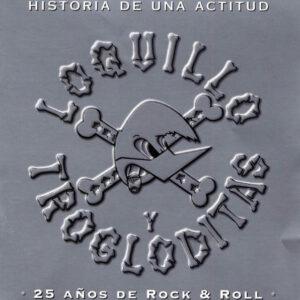 Loquillo Y Trogloditas - Historia De Una Actitud (25 Años De Rock & Roll)-0