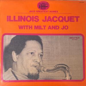 Illinois Jacquet - Illinois Jacquet With Milt And Jo-0
