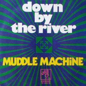 Muddle Machine - Down By The River-0