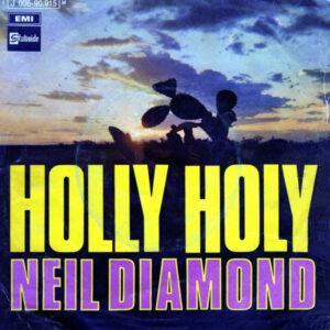 Neil Diamond - Holly Holy / Hurtin' You Don't Come Easy-0