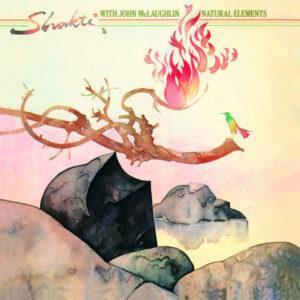 Shakti (2) With John McLaughlin - Natural Elements-0