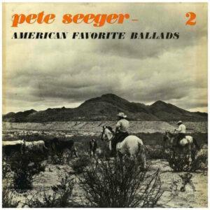 Pete Seeger - American Favorite Ballads, Vol. 2-0