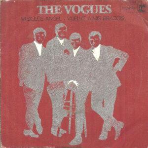 The Vogues - Mi Dulce Angel / Vuelve A Mis Brazos-0