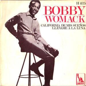 Bobby Womack - California De Mis Sueños / Llévame A La Luna-0