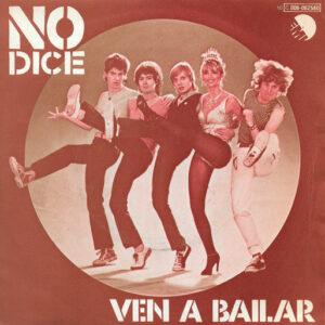No Dice - Ven A Bailar-0