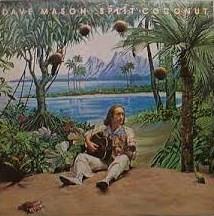Dave Mason - Split Coconut-0