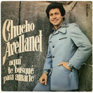 Chucho Avellanet - Aquí / Te Busqué Para Amarte-0