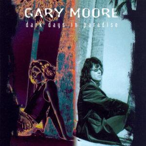 Gary Moore - Dark Days In Paradise-0