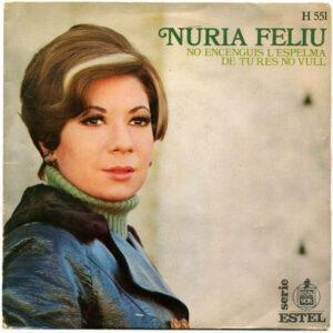 Nuria Feliu - No Encenguis L'espelma / De Tu Res No Vull-0