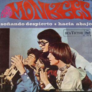 The Monkees - Soñando Despierto / Hacia Abajo-0