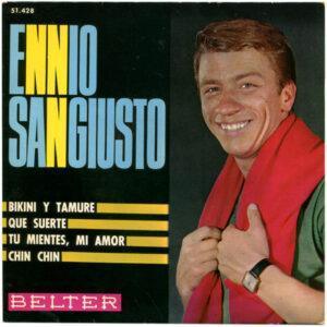 Ennio Sangiusto - Bikini Y Tamure / Que Suerte / Tu Mientes, Mi Amor / Chin Chin-0