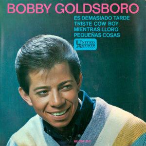 Bobby Goldsboro - Es Demasiado Tarde-0