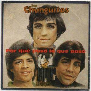 Los Chunguitos - Por Qué Pasó Lo Que Pasó-0