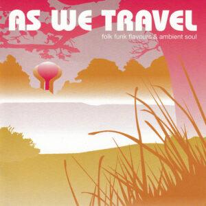Various - As We Travel (Folk Funk Flavours & Ambient Soul)-0