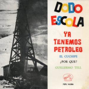 Dodó Escolà - Ya Tenemos Petroleo-0