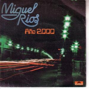 Miguel Ríos - Año 2000-0