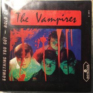 The Vampires - Something You Got / Hold On-0