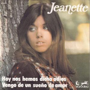 Jeanette (6) - Hoy Nos Hemos Dicho Adios / Vengo De Un Sueno De Amor-0