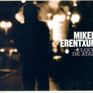Mikel Erentxun - Loco De Atar-0
