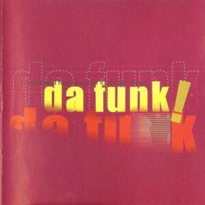 Various - Da Funk! (12 Essential Grooves Extended Mixes)-0