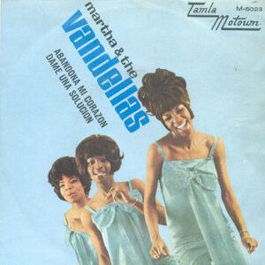 Martha Reeves & The Vandellas - Abandona Mi Corazon / Dame Una Solucion-0