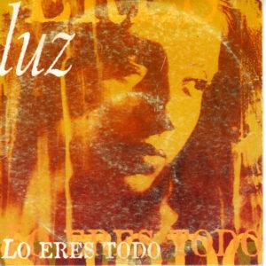 Luz Casal - Lo Eres Todo-0