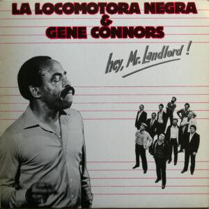 La Locomotora Negra & Gene "Mighty Flea" Conners - Hey Mr. Landlord!-0