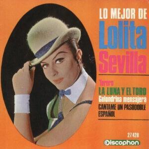 Lolita Sevilla - La Luna Y El Toro / Torero / Cántame Un Pasodoble Español / Golondrina Mensajera-0