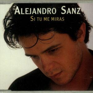 Alejandro Sanz - Si Tu Me Miras-0