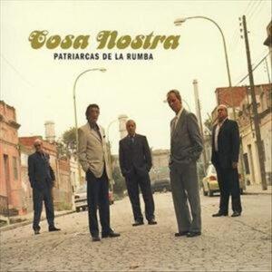 Patriarcas De La Rumba - Cosa Nostra-0