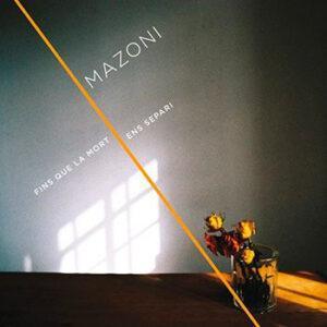 Mazoni - Fins Que La Mort Ens Separi-0